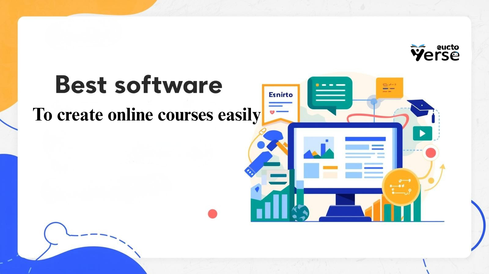 Best Software to create online courses easily