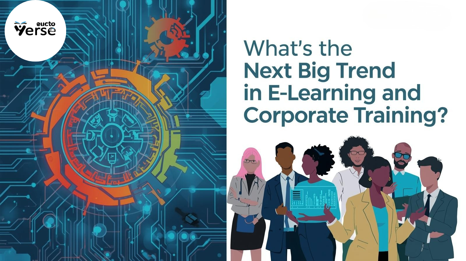 What’s the Next Big Trend in E-Learning and Corporate Training?