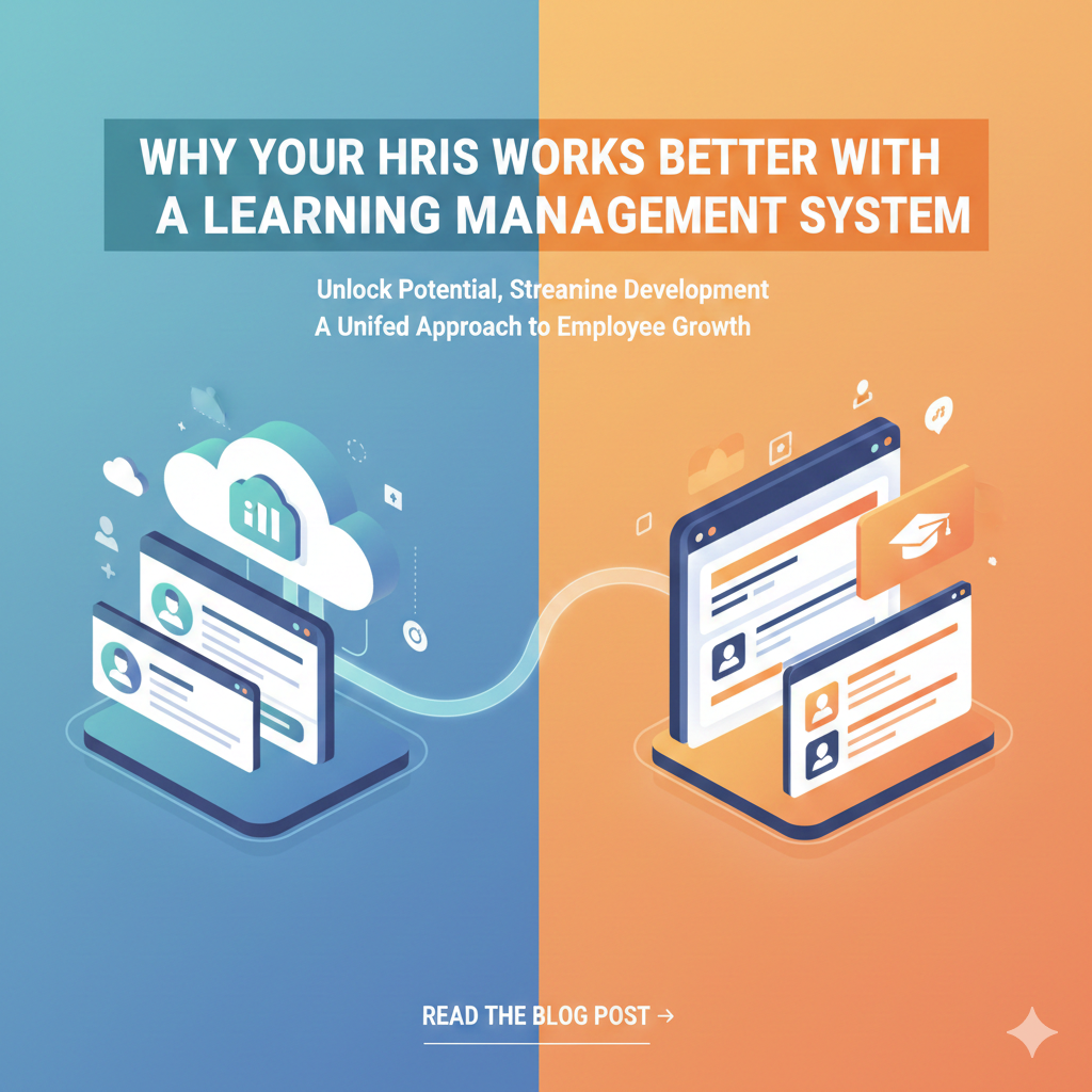 HRIS and LMS Integration: Everything You Need to Know